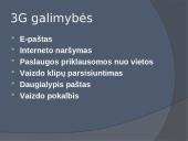 3G ir 4G ryšys – veikimas, panaudojimo galimybės 3 puslapis