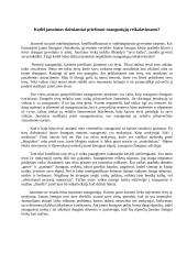 Kodėl jaunimas dažniausiai priešinasi suaugusiųjų reikalavimams?