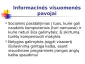 Informacinės visuomenės iššūkiai mokyklai ir universitetui 19 puslapis