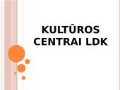 Kultūros centrai LDK 1 puslapis