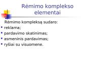 Naujo produkto įvedimo į rinką rėmimas įmonės pavyzdžiu 7 puslapis