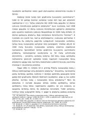 Ar Vyriausybės nutarimai ir teisės aktai, ribojantys privačios žemės naudojimą, yra neteisėti dėl to, kad riboja asmens ūkinės veiklos laisvės ir iniciatyvos principams 9 puslapis
