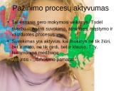 Mokymo procesą sąlygojantys veiksniai 9 puslapis