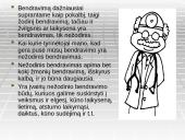 Mediko bendravimo ir bendradarbiavimo su kolegomis, pacientais ypatumai 6 puslapis