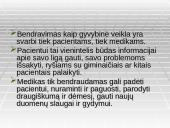 Mediko bendravimo ir bendradarbiavimo su kolegomis, pacientais ypatumai 9 puslapis