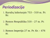 Senovės Roma (753 m. Pr. Kr. – 476 m.) 3 puslapis