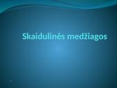 Skaidulinės medžiagos