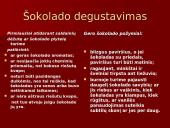 Šokolado istorija, jo maistingumas, savybės, panaudojimas 11 puslapis