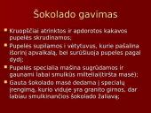 Šokolado istorija, jo maistingumas, savybės, panaudojimas 9 puslapis