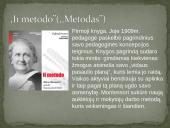 Alternatyvaus ugdymo organizavimas pradinėje mokykloje pagal M. Montessori 16 puslapis