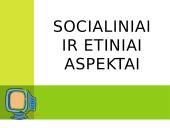 Socialiniai ir etiniai informacinių technologijų aspektai