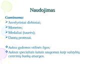 Aukso panaudojimas 6 puslapis