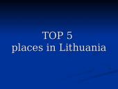 The most visiting places in Lithuania and abroad 2 puslapis