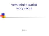 Verslininko darbo motyvacija