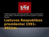 Lietuvos Respublikos prezidentai 1991-2011 metais