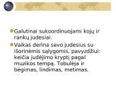 Žmogaus vystymosi ypatumai ir fizinis lavinimas kūdikystėje iki 1 metų ir vaikystėje iki 11 metų 16 puslapis