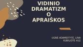 LIUDO VASARIO VIDINIO DRAMATIZMO APRAIŠKOS (Prezentacija)