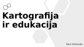 Kartografija ir edukacija 2 puslapis