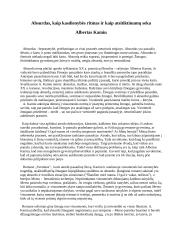 Absurdas kaip kasdienybes ritmas ir kaip atsitiktinumu seka albertas kamiu.