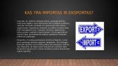 Pristatymas apie Lietuvos importą ir eksportą. 2 puslapis