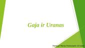 Gaja ir Uranas (pristatymas)