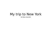 My trip to New York skaidrės