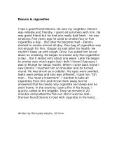 Dennis and cigarettes