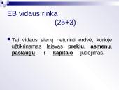 Bendrosios rinkos funkcionavimas 7 puslapis