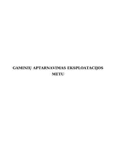 Gaminių aptarnavimas eksploatacijos metu