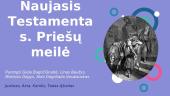 „Priešų meilė“ analizė