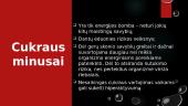 Cukraus vartojimas: pliusai ir minusai 11 puslapis