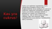 Cukraus vartojimas: pliusai ir minusai 3 puslapis