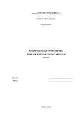 Jonizuojančioji spinduliuotė. Dozės ir radioaktyvumo vienetai