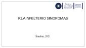 Klainfelterio sindromas.