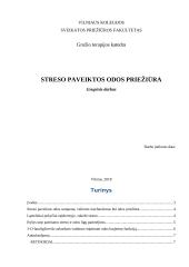 Streso paveiktos odos priežiūra