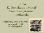 K. Donelaitis ,,Metai”. Gamta - gyvenimo mokytoja. 4 puslapis