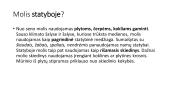 Molis statyboje, kosmetikoje ir buityje (Molio panaudojimas) 5 puslapis