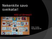 Kodėl rūkymas yra pavojinga? 4 puslapis