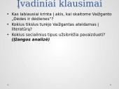 "Dėdės ir dėdienės" kūrinio analizė 4 puslapis