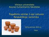 Pagalbinis verslas I-oje Lietuvos Respublikoje: keramika 15 puslapis