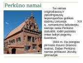 Lankomiausi Kauno objektai 6 puslapis