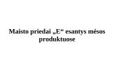 Maisto priedai "E" esantys mėsos produktuose 5 puslapis