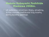 Fizikos Nobelio premiju lauretai nuo 2000metu iki 2010m 12 puslapis