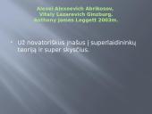 Fizikos Nobelio premiju lauretai nuo 2000metu iki 2010m 6 puslapis