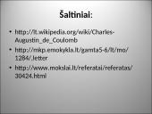 Įelektrinti kūnai ir jų saveika 8 puslapis