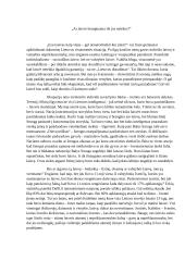 Ar laisvė branginama tik jos netekus?