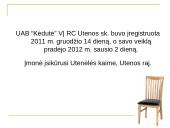 UAB "Kėdutė" verslo plano pristatymas 2 puslapis