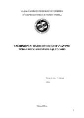 Pagrindiniai darbuotojų motyvavimo būdai šiuolaikinėmis sąlygomis