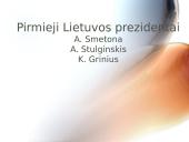 Pirmieji Lietuvos prezidentai