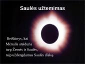 Saulės užtemimas. Pristatymas 2 puslapis